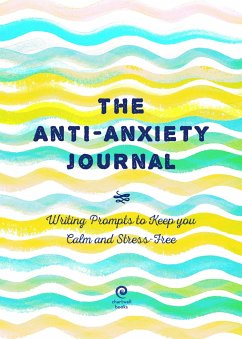 Anti-Anxiety Journal - Editors of Chartwell Books