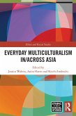 Everyday Multiculturalism in/across Asia (eBook, PDF)