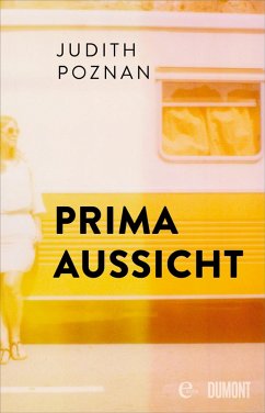 Prima Aussicht (eBook, ePUB) - Poznan, Judith