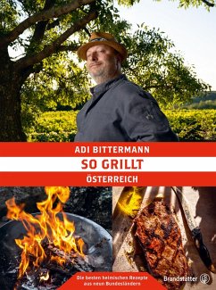 So grillt Österreich (eBook, ePUB) - Bittermann, Adi
