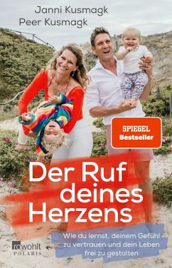 Der Ruf deines Herzens (eBook, ePUB) - Kusmagk, Janni; Kusmagk, Peer