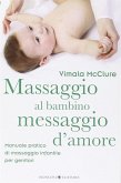 Massaggio al bambino, messaggio d'amore (eBook, ePUB)