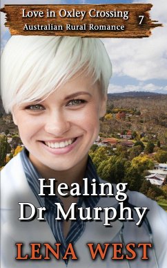 Healing Dr Murphy - West, Lena