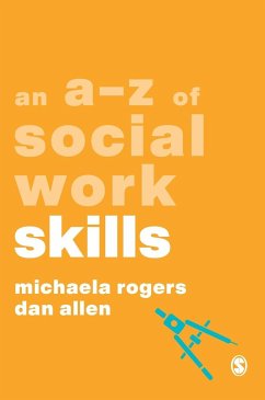 An A-Z of Social Work Skills - Rogers, Michaela;Allen, Dan