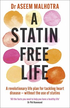 A Statin-Free Life (eBook, ePUB) - Malhotra, Aseem