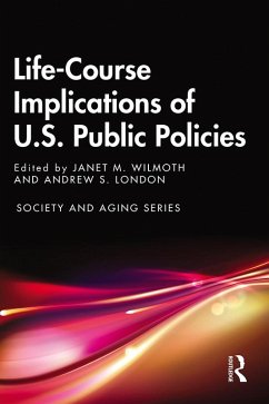 Life-Course Implications of US Public Policy (eBook, PDF)
