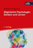 Allgemeine Psychologie: Denken und Lernen (eBook, ePUB)