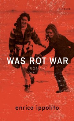 Was rot war (eBook, ePUB) - Ippolito, Enrico