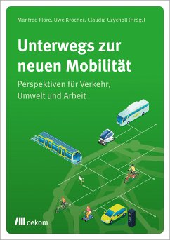 Unterwegs zur neuen Mobilität (eBook, PDF)