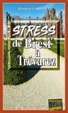 Stress de Brest à Trevarez (eBook, ePUB)