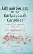 Life and Society in the Early Spanish... - Bild 1