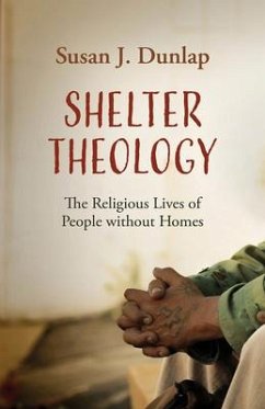 Shelter Theology - Dunlap, Susan J