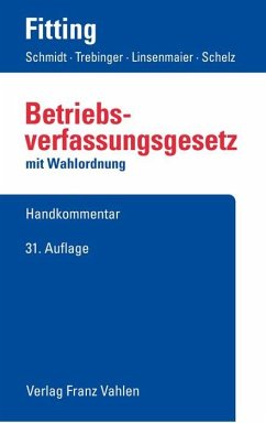 Betriebsverfassungsgesetz (BetrVG) - Fitting, Karl;Auffarth, Fritz;Kaiser, Heinrich