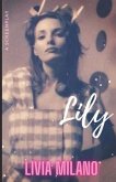 Lily: A Screenplay