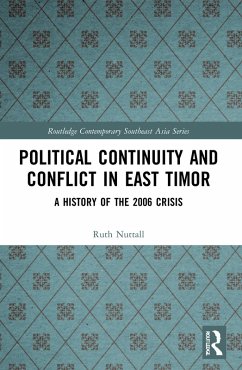 Political Continuity and Conflict in East Timor (eBook, PDF) - Nuttall, Ruth