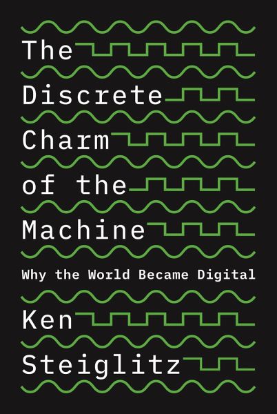 The Discrete Charm of the Machine The Discrete Charm of the Machine