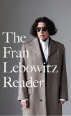 The Fran Lebowitz Reader (eBook, ePUB)