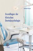 Grundlagen der klinischen Dentalpsychologie (eBook, ePUB)