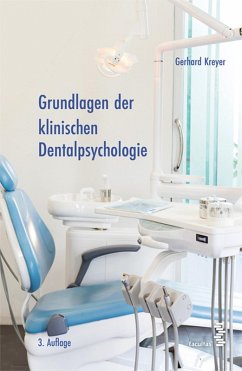Grundlagen der klinischen Dentalpsychologie (eBook, ePUB) - Kreyer, Gerhard