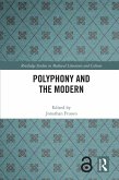 Polyphony and the Modern (eBook, PDF)