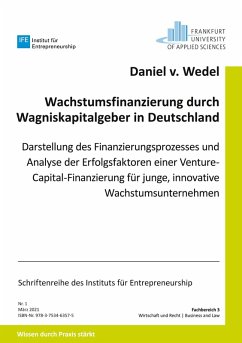 Wachstumsfinanzierung durch Wagniskapitalgeber in Deutschland (eBook, ePUB) - Wedel, Daniel von