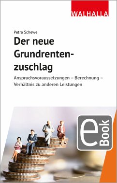 Der neue Grundrentenzuschlag (eBook, PDF) - Schewe, Petra