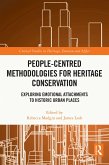 People-Centred Methodologies for Heritage Conservation (eBook, ePUB)