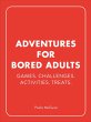 Adventures for Bored Adults (eBook,... - Bild 1