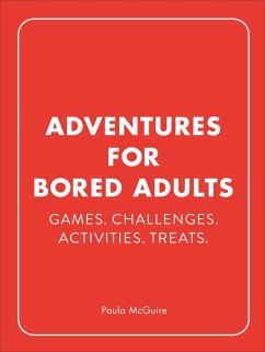 Adventures for Bored Adults (eBook, ePUB) - McGuire, Paula