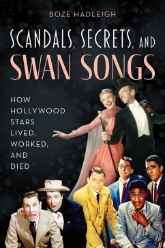 Scandals, Secrets and Swansongs (eBook, ePUB) - Hadleigh, Boze