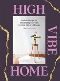 High Vibe Home (eBook, ePUB)