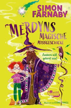 Merdyns magische Missgeschicke: Zaubern will gelernt sein! / Merdyn Bd.1 (eBook, ePUB) - Farnaby, Simon