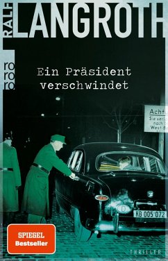 Ein Präsident verschwindet / Philipp Gerber Bd.2 (eBook, ePUB) - Langroth, Ralf