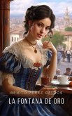 La Fontana de Oro (eBook, ePUB)