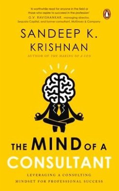 The Mind of a Consultant: - Krishnan, Sandeep K