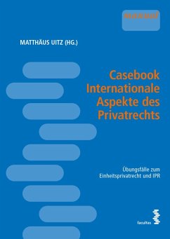 Casebook Internationale Aspekte des Privatrechts (eBook, PDF)