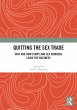 Quitting the Sex Trade (eBook, PDF) - Bild 1