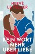Kein Wort mehr über Liebe (eBook, ePUB) - Bild 1
