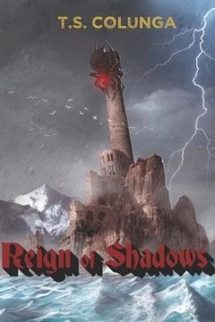 Reign of Shadows - Colunga, T. S.