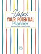 The Unlock Your Potential Planner -... - Bild 1