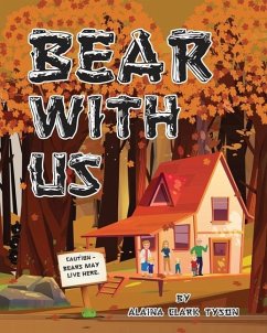 Bear With Us - Clark Tyson, Alaina