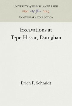 Excavations at Tepe Hissar, Damghan - Schmidt, Erich F