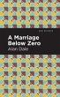 A Marriage Below Zero - Bild 1