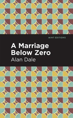 A Marriage Below Zero - Dale, Alan