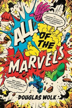 All of the Marvels (eBook, ePUB) - Wolk, Douglas
