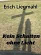 Kein Schatten ohne Licht (eBook, ePUB) - Bild 1