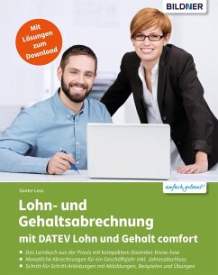 Lohn- und Gehaltsabrechnung 2020 mit DATEV Lohn und Gehalt comfort: Das komplette Lernbuch für Einsteiger (eBook, PDF) - Lenz, Günter
