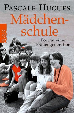 Mädchenschule (eBook, ePUB) - Hugues, Pascale