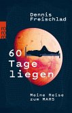 60 Tage liegen (eBook, ePUB)