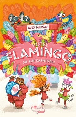 So ein Karneval! / Flamingo-Hotel Bd.3 (eBook, ePUB) - Milway, Alex